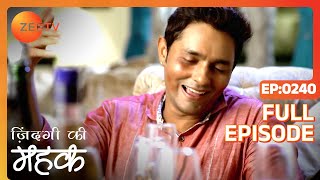 Zindagi Ki Mehek  Full Ep  240  Shaurya Mehek Shwetlana  Zee TV [upl. by Ajat]