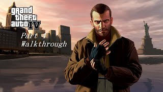 Grand Theft Auto IV  Niko Bellic  Walkthrough Part 4 [upl. by Ainadi66]