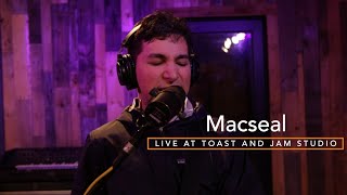 Macseal Live at Toast and Jam Studio Full Session [upl. by Aesoh]