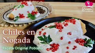 🌟Cómo hacer Chiles en Nogada RECETA ORIGINAL [upl. by Choong]