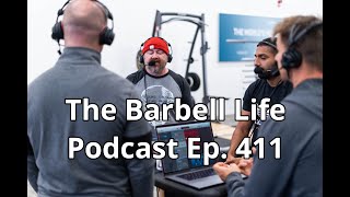 The Barbell Life Ep 411 quotAdaptations from Muscular Contractionsquot [upl. by Ynattib]