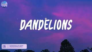 Dandelions  Ruth B Stephen Sanchez Troye Sivan Ed SheeranLyrics [upl. by Pain]