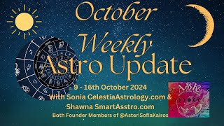 Traditional Astrology Explained  Weekly Astro Update 9th  16th October 2024 [upl. by Yrnehnhoj]