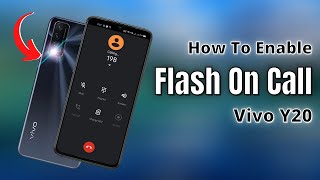 How To Enable Flash On Call On Vivo Y20  Call Flash Light Setting  New view [upl. by Eustashe]