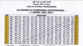 Calendrier du championnat Algérien de football ligue 1 saison 20222023 dévoilé par la ligue🇩🇿 [upl. by Caputto]