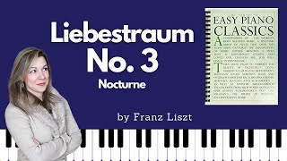 Liebestraum No 3 Franz Liszt Easy Piano Classics  Book One [upl. by Ihtac]