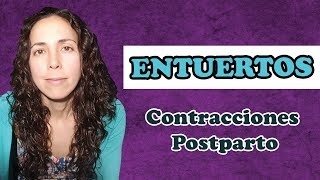 🔹 ENTUERTOS  CONTRACCIONES POSTPARTO 🤱 [upl. by Wendin]