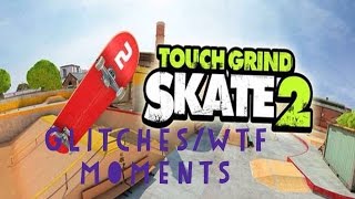 Touchgrind Skate 2 GlitchesWTF moments CompilationOut of map glitch [upl. by Lamoree]