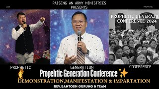 PROPHETIC Generation ConferenceDemonstration Manifestation amp Impartation RevSantosh Gurung amp Team [upl. by Ardine]