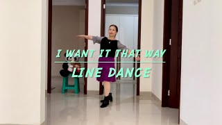 I Want It That Way  Line Dance 💃  George Oliver amp Merrymeeting Dance [upl. by Aleakam549]