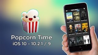 GetInstall Popcorn Time on iOS 10  1031  9 NO JAILBREAK  iPhone iPad iPod [upl. by Sara-Ann]