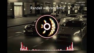 Randall wahran remixpapulor [upl. by Ecirrehs]