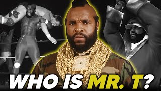 Who Is Mr T  The Man Who Changed WWE Forever EXPLAINED [upl. by Yma283]