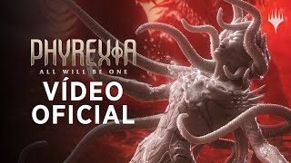 Phyrexia Tudo Será Um  Trailer Oficial  MTG [upl. by Annoet]