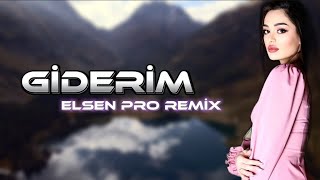 Elsen Pro amp Anar Qasımzade  Giderim Tiktok Remix [upl. by Faust]