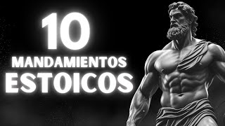 10 Mandamientos Estoicos  La Fórmula de Motivación con Maestros  Marco Aurelio Séneca Epicteto [upl. by Amsirp347]