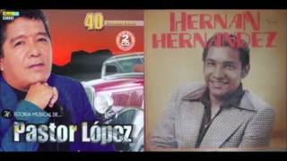 PASTOR LOPEZ VS HERNAN HERNANDEZ  ¨MANO A MANO¨ MUSICAL FULL AUDIO [upl. by Yrelav]