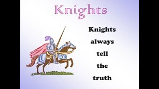 Discrete Structures Week 11B Logical Puzzles  Knights and Knaves [upl. by Arorua]