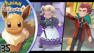 Â¡Agatha y Lance el poder de Fantasmas y Dragones 35  PokÃ©mon Lets Go Eevee [upl. by Cherilynn]