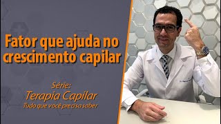 Fator que ajuda no crescimento capilar  Serie Terapia capilar tudo que você precisa saber [upl. by Sheley120]