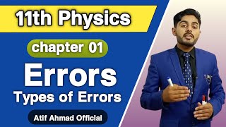 Errors class 11  Errors fsc physics part 1 chapter 1 measurements  types of errors [upl. by Akenn]