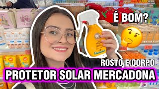 MERCADONA PROTETOR SOLAR DE ROSTO E CORPO  Vale a Pena Quanto custa Mercadona Portugal [upl. by Akym]