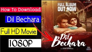 How To Download Dil Bechara Movie 1080p  Dil Bechara Movie download 😘 [upl. by Aihsia]