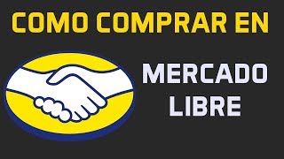 Tutorial Como COMPRAR en MERCADOLIBRE  Métodos de Pago [upl. by Ecenaj260]