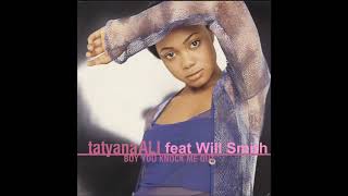 TATYANA ALI FEAT WILL SMITH  BOY YOU KNOCK ME OUT [upl. by Abraham]