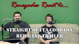 Renegades React to Straight Outta Compton Red Band Trailer [upl. by Randi563]