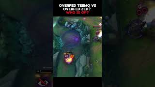 Overfed Teemo vs overfed Zed Who is op leagueoflegends [upl. by Nnylimaj]