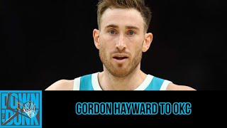 Gordon Hayward Traded to OKC [upl. by Eelsha25]