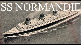 Histoire en images du paquebot SS Normandie 2 [upl. by Di804]