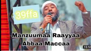 Raayya Abba Macca vol39ffaa 2023 [upl. by Lletnohs429]