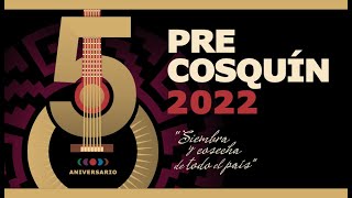 PRE COSQUIN 2022 Certamen Para Nuevos Valores  Primera Final [upl. by Jessen]