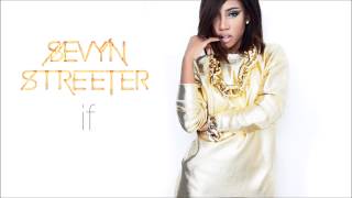 Sevyn Streeter  If [upl. by Marsha4]