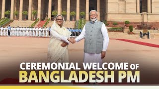 LIVE PM Modi attends ceremonial welcome of Bangladesh PM Sheikh Hasina at Rashtrapati Bhavan [upl. by Gaelan]