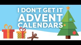 I DONT GET IT Where did advent calendars come from [upl. by Amoritta]