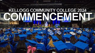 Kellogg Community Colleges 2024 Commencement Ceremony [upl. by Happ621]