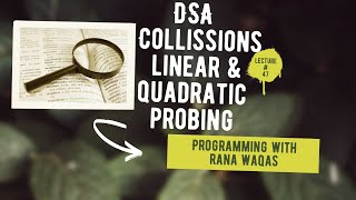 49 DSA  HashTable Collisions  Linear Probing  Quadratic Probing [upl. by Relyc]