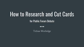 Public Forum How to Research and Cut Cards  High School Debate [upl. by Aciras]