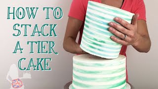 How To Stack A Tier Cake [upl. by Leslee802]