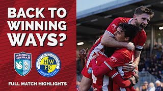 BACK TO WINNING WAYS  WampH vs Havant amp Waterlooville  Full Highlights [upl. by Ileane459]