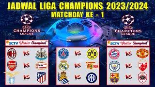 Jadwal Liga Champions 2023 Matchday Ke 1  MUNCHEN vs MAN UNITED  AC MILAN vs NEWCASTLE [upl. by Evadne513]