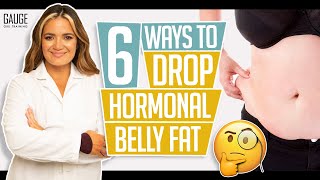 6 Ways to Drop Hormonal Belly Fat │ Gauge Girl Training [upl. by Linnea]