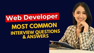 Web Developer Interview Questions and Answers for 2024 [upl. by Loveridge569]