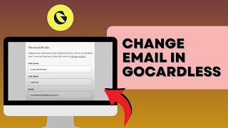 How to Edit Email on GoCardless 2024  Edit GoCardless Email [upl. by Siberson]