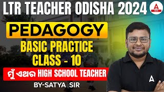 LTR Teacher Preparation 2024  Pedagogy  Basic Practice Class 10  By Satya Sir [upl. by Intyrb]