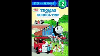 Thomas and the School Trip read aloud by StoryTime [upl. by Aibun]