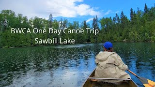 BWCA Boundary Waters Canoe Area One Day Canoe Trip  Sawbill Lake [upl. by Olimreh817]